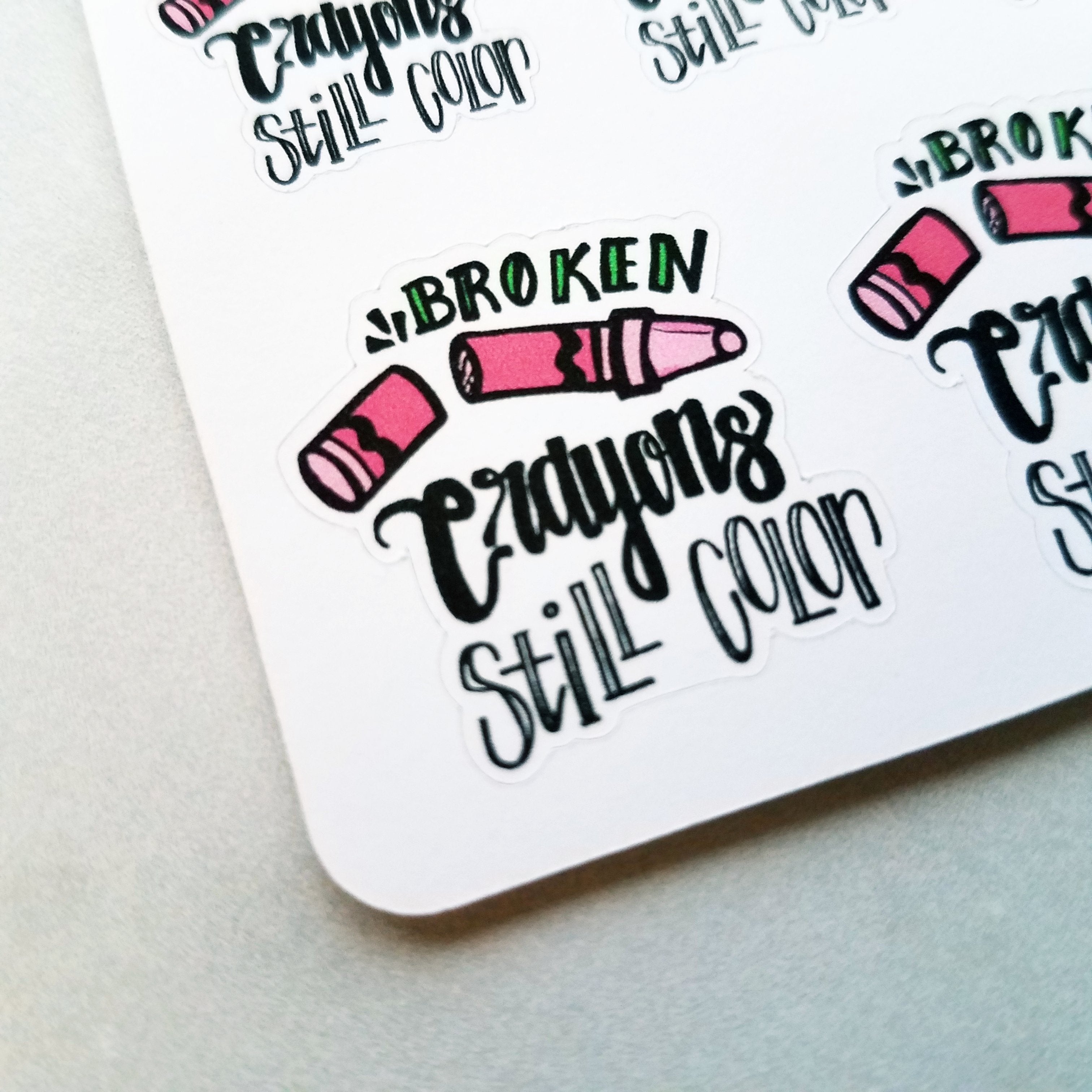 Broken Crayons Still Color