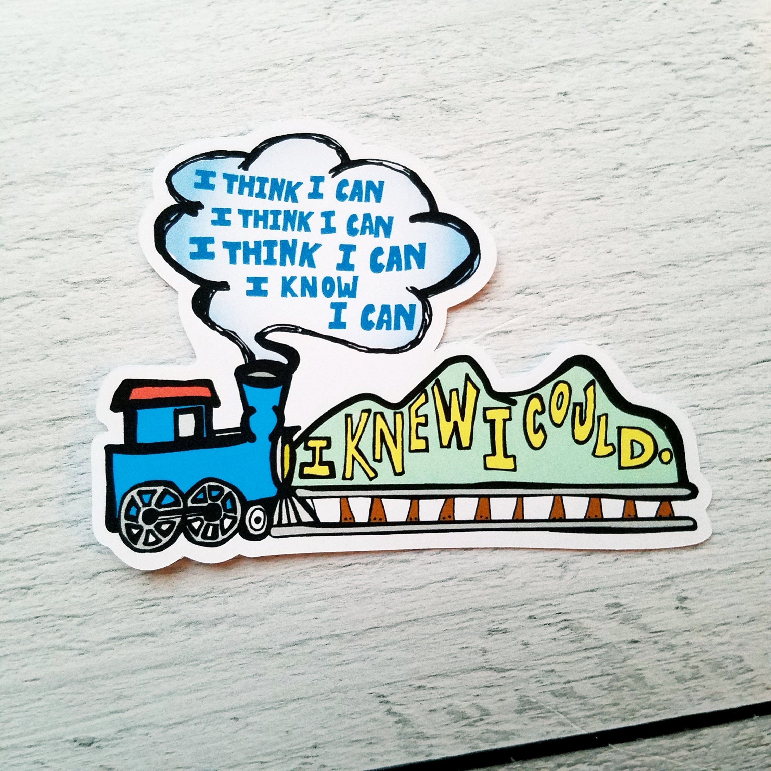 "I Think I Can" Die Cut