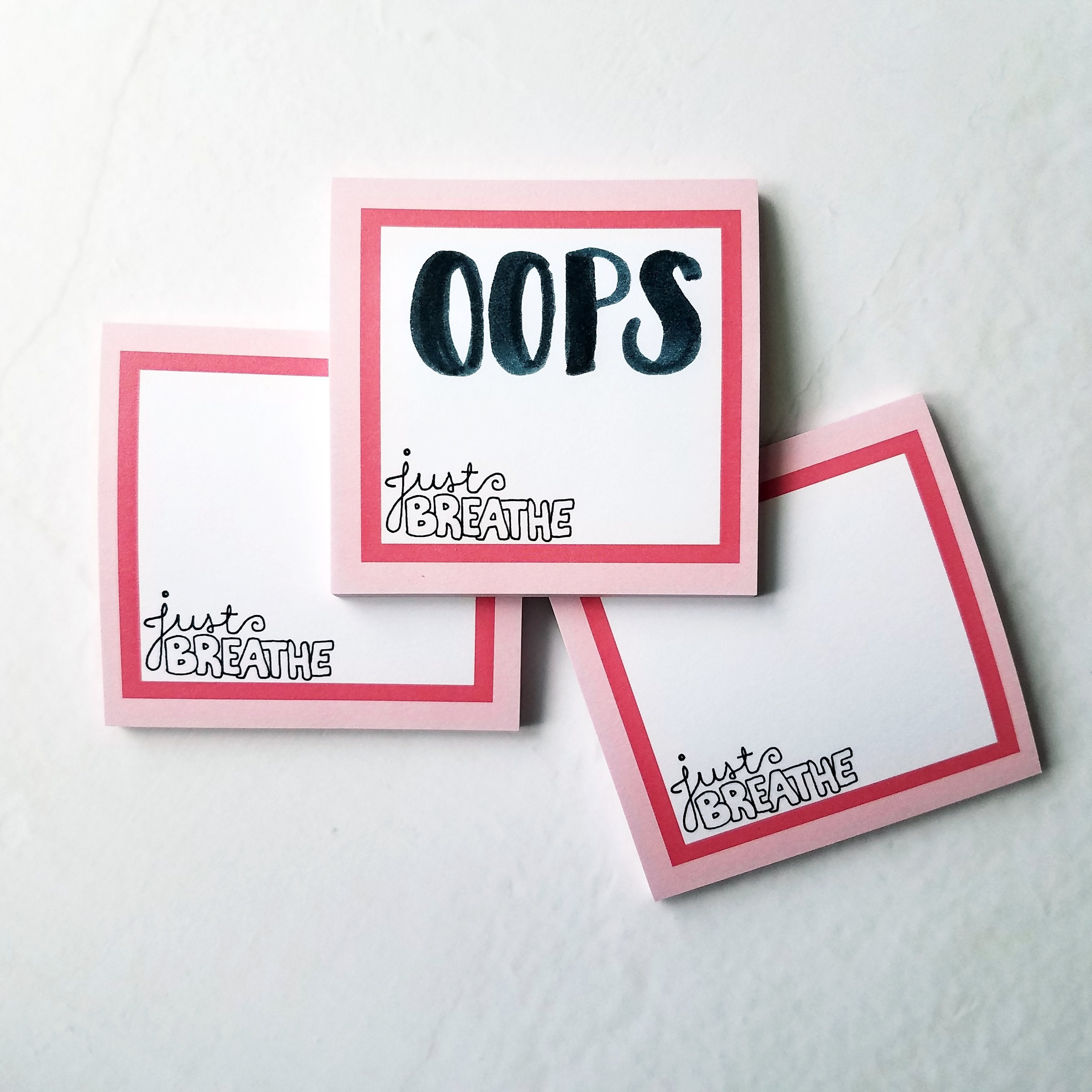 Just Breathe Post-Its *OOPS*