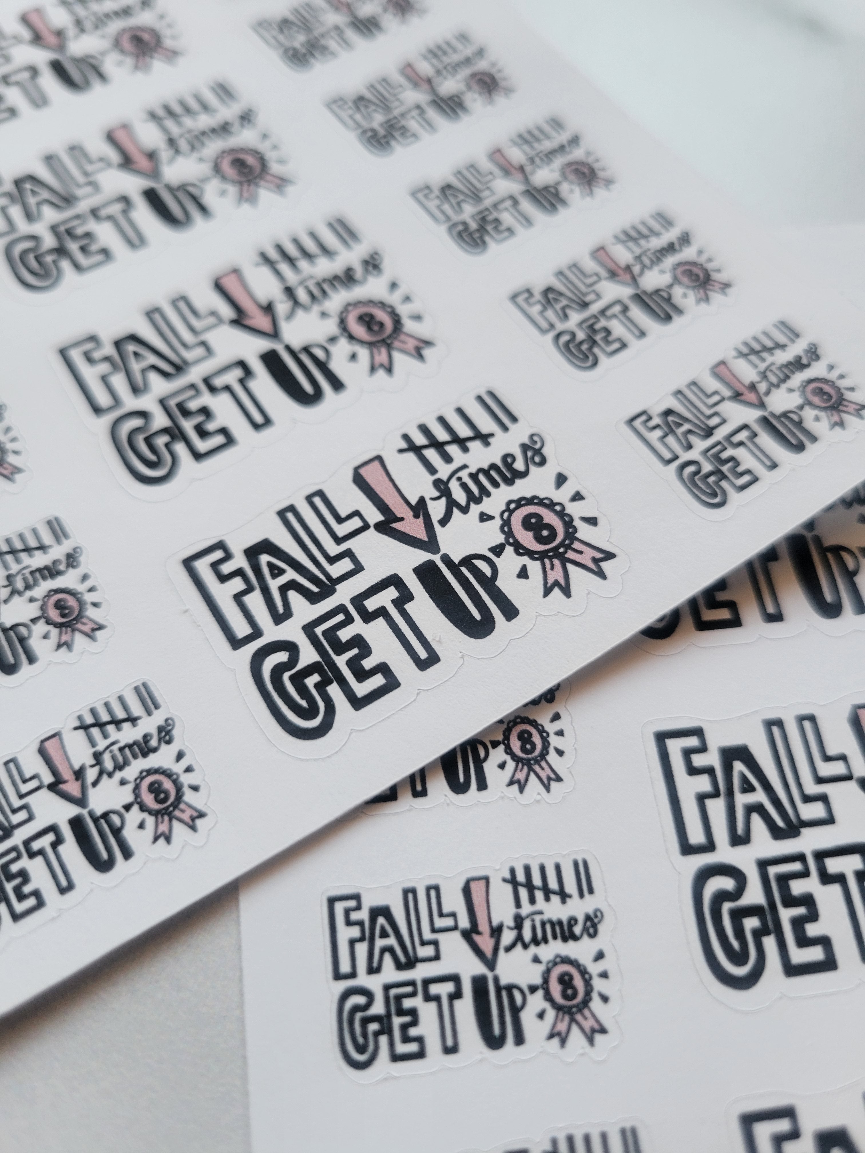 Fall Down 7 Times - Hand-Lettered Quote Stickers